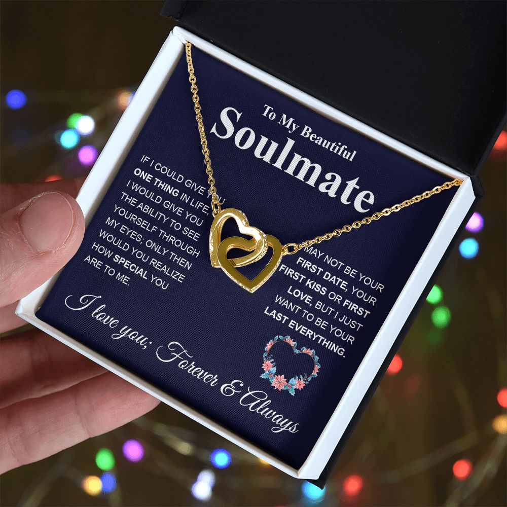 My Beautiful Soulmate Necklace My Last Everything, Promise Necklace For Her, Fiance Gifts For Her, Valentine Gifts For Future Wife With Message Card Box LED, Soulmate Necklace For Women, To My Wife Necklace copy Interlocking Heart