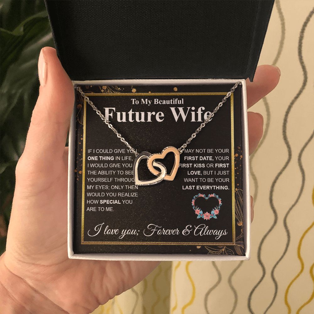 To My Future Wife Necklace My Last Everything, Promise Necklace For Her, Fiance Gifts For Her, Wedding Valentine Gifts For Future Wife With Message Card Box LED, Soulmate Necklace For Women, To My Wife Necklace Interlocking Heart