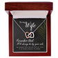 To My Wife Necklace Romantic Gifts For Her Unique Necklaces For Wife From Husband Cute Valentines Day Anniversary For Wife, Love Knot Meaningful Necklace Message Card and Gift Box Styles on Birthday, Christmas, Anniversary Interlocking Heart