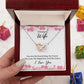 Couples Gifts Necklace To My Beautiful Wife Necklace Gifts For My Wife, I Love You, Love Knot Meaningful Necklace Message Card and Gift Box Styles on Birthday, Christmas, Anniversary Interlocking Heart