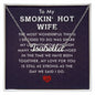 Couples Gifts, Smokin' Hot Wife Necklace Gifts From Husband, Wedding Anniversary Jewelry For Wife From Husband, Wife Birthday From Husband, To My Unbiological Sister Message Card and Gift Box styles On Birthday, Christmas, Anniversary  CUSTOM NAME