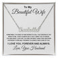 To My Beautiful Wife Necklace From Husband Pendant Jewelry with Message Card and Box Necklaces for Women Valentines Day Happy Wedding Present for Birthday Merry Christmas for Wife CUSTOM NAME