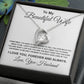 To My Beautiful Wife Necklace From Husband Pendant Jewelry with Message Card and Box Necklaces for Women Valentines Day Happy Wedding Present for Birthday Merry Christmas for Wife Forever Love