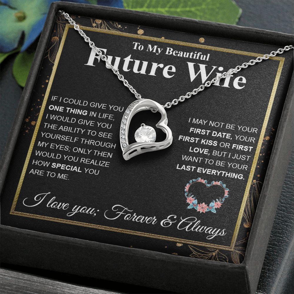 To My Future Wife Necklace My Last Everything, Promise Necklace For Her, Fiance Gifts For Her, Wedding Valentine Gifts For Future Wife With Message Card Box LED, Soulmate Necklace For Women, To My Wife Necklace Forever Love