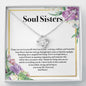 Soul Sisters Necklace- Best Friend Jewelry, Long Distance, Quotes, Friends Forever, Gift Best Friend, Lotus Meaningful Necklace Message Card and Gift Box Styles on Birthday, Christmas, Anniversary2 Love Knot