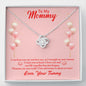 To My Mommy Necklace, Dear Mom, Mother's Day Necklace, Gift for Mom from Daughter Son, Amazing Mom, Perfect Mom, Happy Mother's Day Gifts, Love Knot Necklace Message Card and Gift Box Styles on Birthday, Christmas, Anniversary  Love Knot
