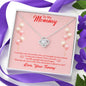 To My Mommy Necklace, Dear Mom, Mother's Day Necklace, Gift for Mom from Daughter Son, Amazing Mom, Perfect Mom, Happy Mother's Day Gifts, Love Knot Necklace Message Card and Gift Box Styles on Birthday, Christmas, Anniversary  Love Knot