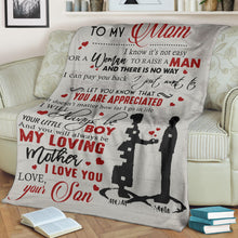 Load image into Gallery viewer, Personalized Son to My Mom I Know It’s Not Easy for A Woman to Raise A Man from Son Premium Blanket One Size, Cozy Plush Fleece Blanket - 56x43, 70x54, 80x60