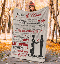 Load image into Gallery viewer, Personalized Son to My Mom I Know It’s Not Easy for A Woman to Raise A Man from Son Premium Blanket One Size, Cozy Plush Fleece Blanket - 56x43, 70x54, 80x60