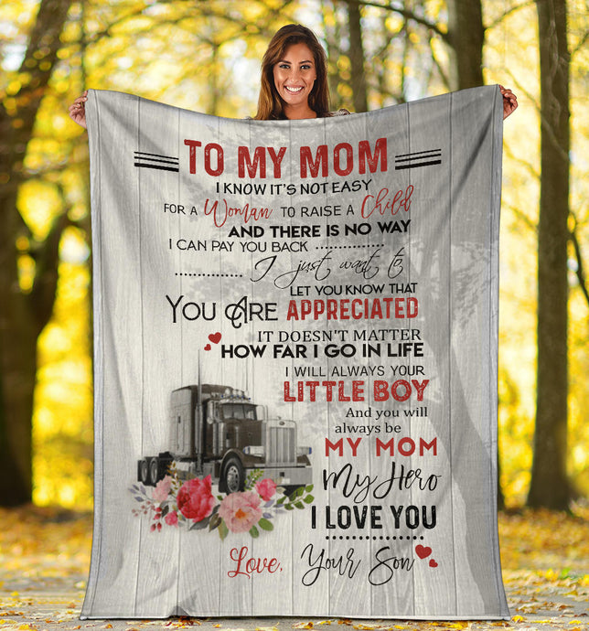 Trucker to My Mom I Know It’s Not Easy for A Woman to Raise A Child Premium Blanket One Size, Cozy Plush Fleece Blanket - 56x43, 70x54, 80x60