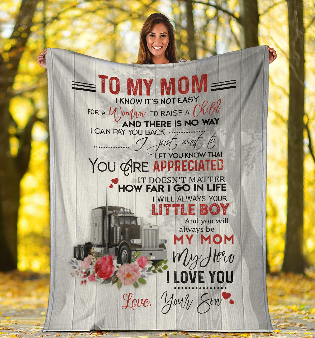 Trucker to My Mom I Know It’s Not Easy for A Woman to Raise A Child Premium Blanket One Size, Cozy Plush Fleece Blanket - 56x43, 70x54, 80x60
