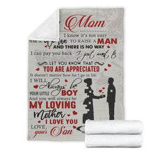 Load image into Gallery viewer, Personalized Son to My Mom I Know It’s Not Easy for A Woman to Raise A Man from Son Premium Blanket One Size, Cozy Plush Fleece Blanket - 56x43, 70x54, 80x60