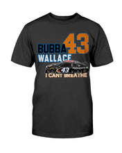 Load image into Gallery viewer, Bubba Wallace #43 T-Shirt Black Lives Matter Shirt for Men-Women S-6XL